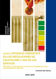 UF0565 EFICIENCIA ENERG�TICA EN LAS INSTALACIONES DE CALEFACCI�N Y ACS EN LOS ED