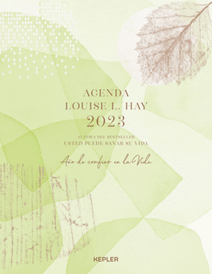 AGENDA LOUISE HAY 2023. AO DE CONFIAR EN LA VIDA