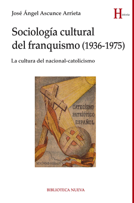 SOCIOLOG�A CULTURAL DEL FRANQUISMO (1936-1975)