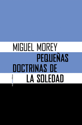 PEQUEAS DOCTRINAS DE LA SOLEDAD 2ED