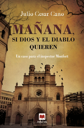 MA�ANA SI DIOS Y EL DIABLO QUIEREN