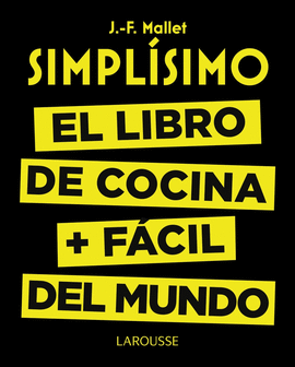 SIMPL�SIMO. EL LIBRO DE COCINA M�S F�CIL DEL MUNDO