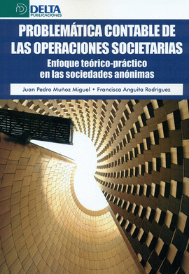PROBLEM�TICA CONTABLE DE LAS OPERACIONES SOCIETARIAS