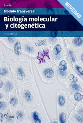 BIOLOG�A MOLECULAR Y CITOGEN�TICA