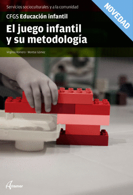 JUEGO INFANTIL Y SU METODOLOG�A