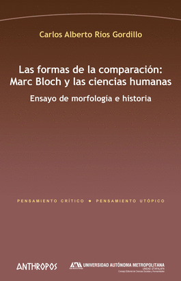 LAS FORMAS DE LA COMPARACIN: MARC BLOCH Y LAS CIENCIAS HUMANAS