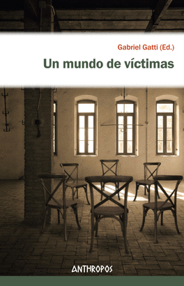 UN MUNDO DE V�CTIMAS