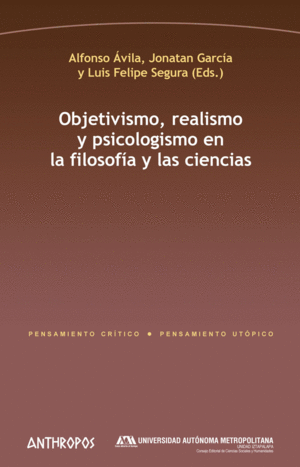 OBJETIVISMO, REALISMO Y PSICOLOGISMO EN LA FILOSOFA