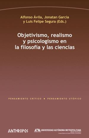 OBJETIVISMO, REALISMO Y PSICOLOGISMO EN LA FILOSOF�A