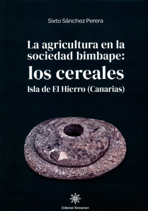 LA AGRICULTURA EN LA SOCIEDAD BIMBAPE: LOS CEREALES