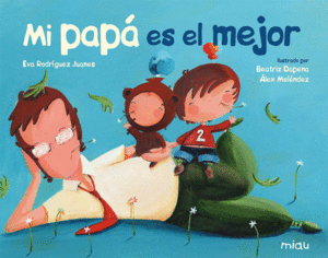 MI PAPA ES EL MEJOR (N.E)
