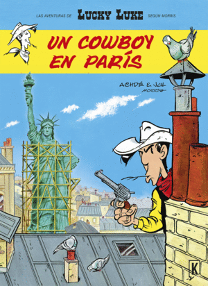 LUCKY LUKE. UN COWBOY EN PAR�S