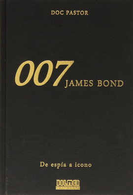 007. DE ESPIA A ICONO