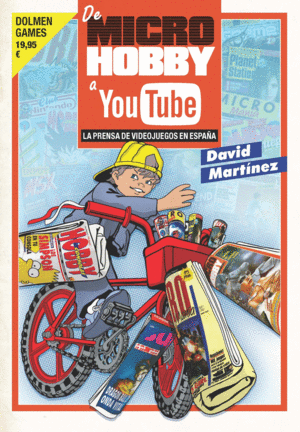 DE MICROHOBBY A YOUTUBE: PRENSA DE VIDEOJUEGOS EN ESPA�A