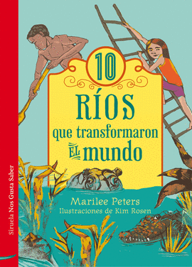 10 R�OS QUE TRANSFORMARON EL MUNDO