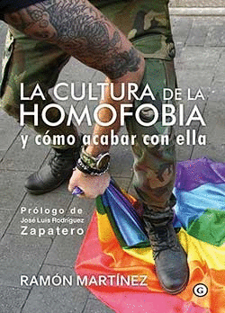 LA CULTURA DE LA HOMOFOBIA Y CMO ACABAR CON ELLA