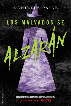 LOS MALVADOS SE ALZAR�N