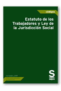 ESTATUTO DE LOS TRABAJADORES Y LEY DE LA JURISDICCI�N SOCIAL