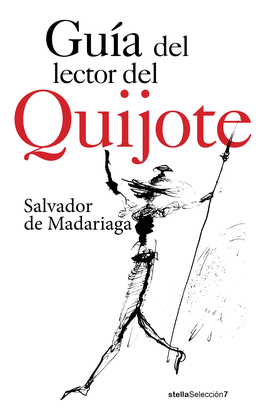 **** GU�A DEL LECTOR DEL QUIJOTE