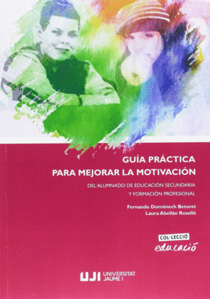 GUIA PRACTICA PARA MEJORAR LA MOTIVACION