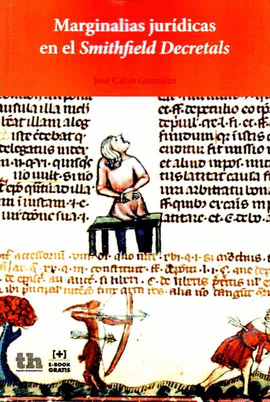 MARGINALIAS JUR�DICAS EN EL SMITHFIELD DECRETALS