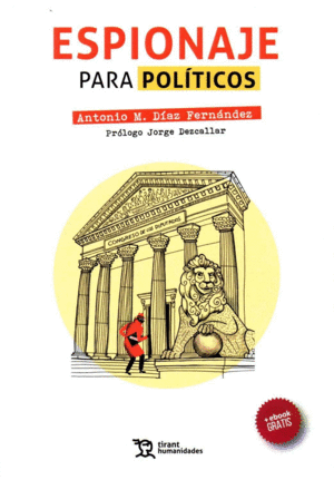 ESPIONAJE PARA POL�TICOS