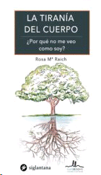 TIRANIA DEL CUERPO, LA