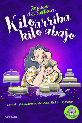 PERRA DE SAT�N, KILO ARRIBA, KILO ABAJO