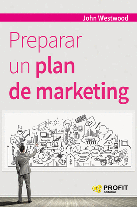 PREPARAR UN PLAN DE MARKETING