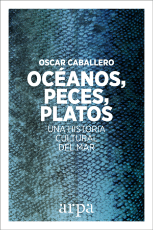 OC�ANOS, PECES, PLATOS