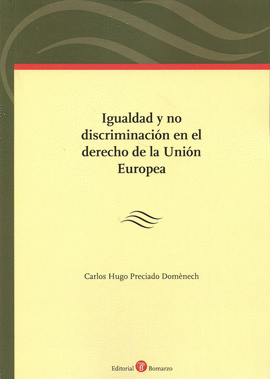 IGUALDAD Y NO DISCRIMINACIN EN EL DERECHO DE LA U.E.