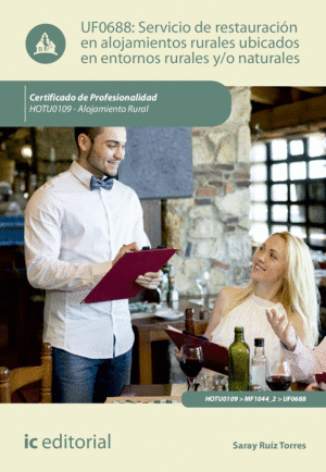 SERVICIO DE RESTAURACI�N EN ALOJAMIENTOS UBICADOS EN ENTORNOS RURALES Y/O NATURA