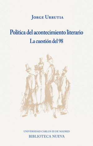 POL�TICA DEL ACONTECIMIENTO LITERARIO