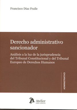 DERECHO ADMINISTRATIVO SANCIONADOR
