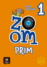 ZOOM PRIM 1. CAHIER D'ACTIVITS