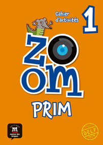 ZOOM PRIM 1. CAHIER D'ACTIVIT�S