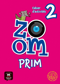 ZOOM PRIM 2. CAHIER D'ACTIVITS