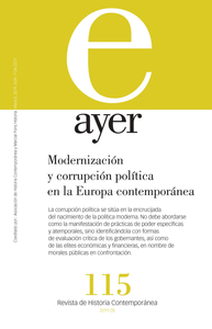 REVISTA AYER 115: MODERNIZACIN Y CORRUPCIN POLTICA EN LA EUROPA CONTEMPORNEA