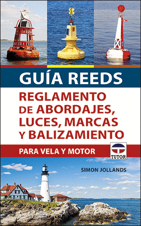 GUA REEDS REGLAMENTO DE ABORDAJES, LUCES, MARCAS Y BALIZAMIENTO