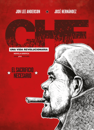 CHE UNA VIDA REVOLUCIONARIA III