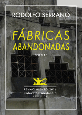 FBRICAS ABANDONADAS