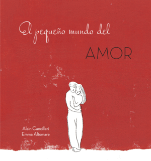EL PEQUE�O MUNDO DEL AMOR