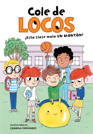 �ESTA CLASE MOLA UN MONT�N! (COLE DE LOCOS 1)