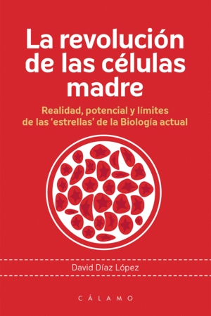 REVOLUCION DE LAS CELULAS MADRE