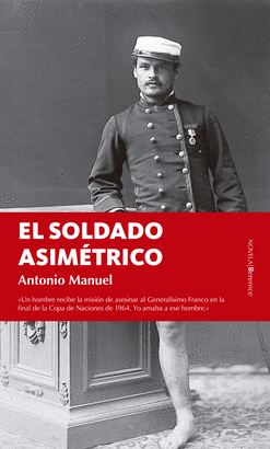 EL SOLDADO ASIMTRICO