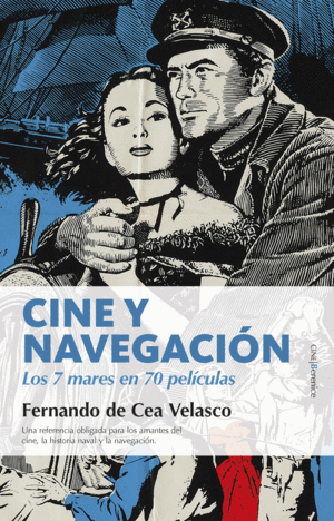 CINE Y NAVEGACION. LOS SIETE MARES EN SETENTA PELICULAS