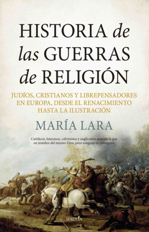 HISTORIA DE LAS GUERRAS DE RELIGIN