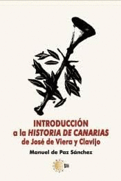 INTRODUCCIN A LA HISTORIA DE CANARIAS DE JOS DE VIERA Y CLAVIJO