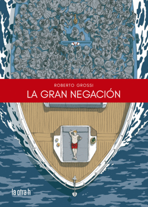 LA GRAN NEGACI�N