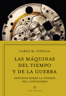 LAS M�QUINAS DEL TIEMPO Y DE LA GUERRA